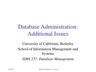 Database Administration: Additional Issues