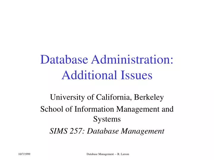 database administration additional issues