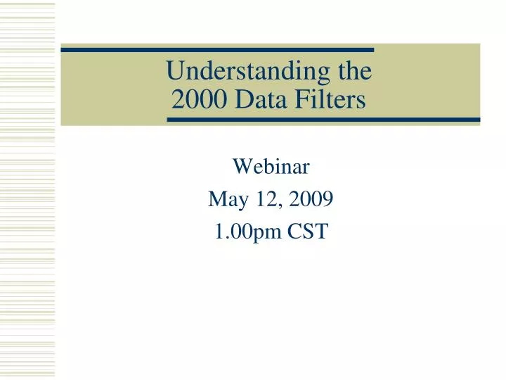 understanding the 2000 data filters