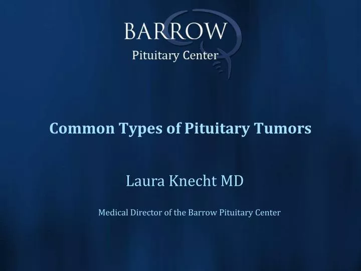 common types of pituitary tumors