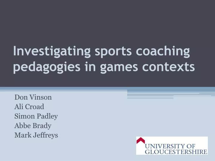 investigating sports coaching pedagogies in games contexts