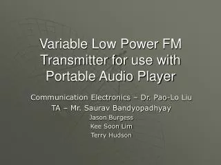 Variable Low Power FM Transmitter for use with Portable Audio Player