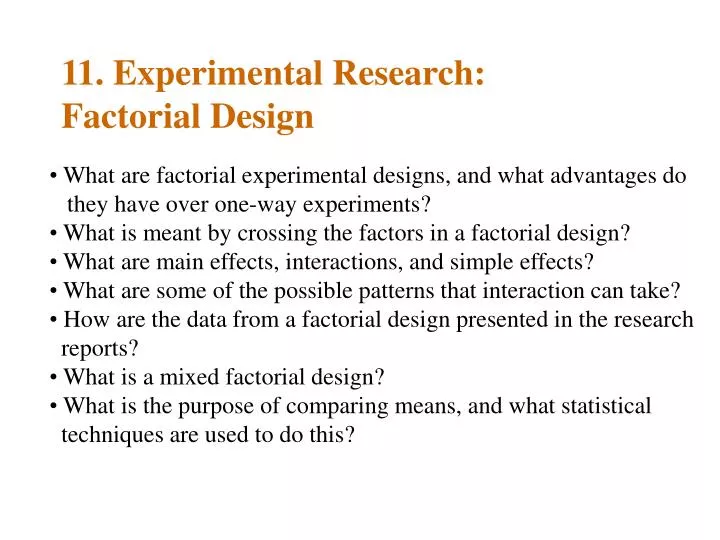 11 experimental research factorial design