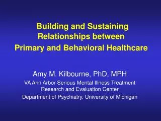 Building and Sustaining Relationships between Primary and Behavioral Healthcare