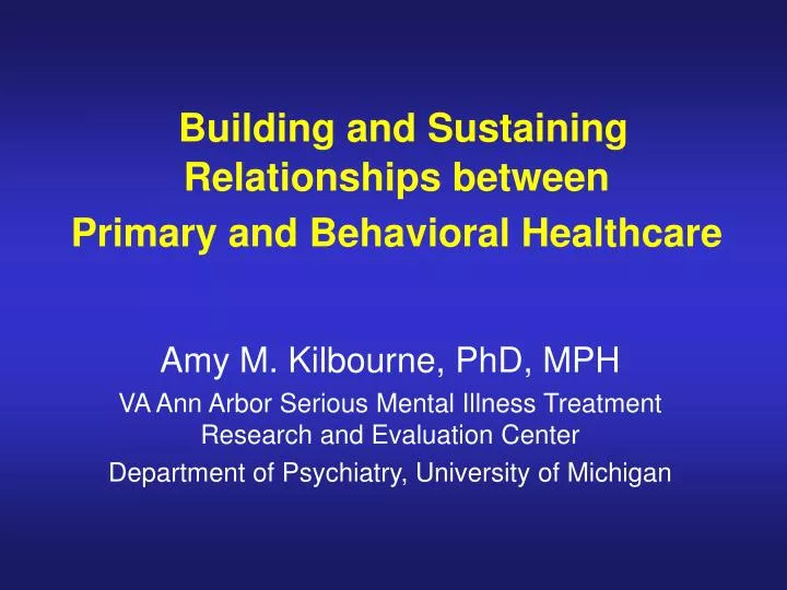 building and sustaining relationships between primary and behavioral healthcare