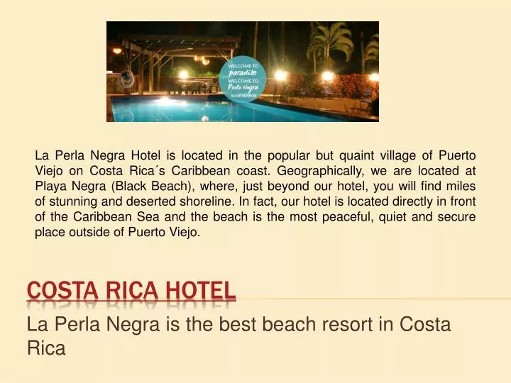 la perla negra is the best beach resort in costa rica