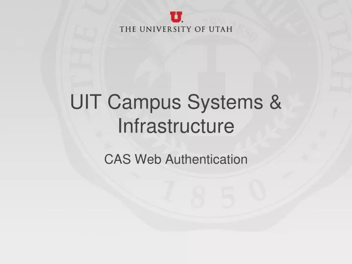 uit campus systems infrastructure