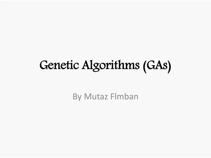 genetic algorithms gas