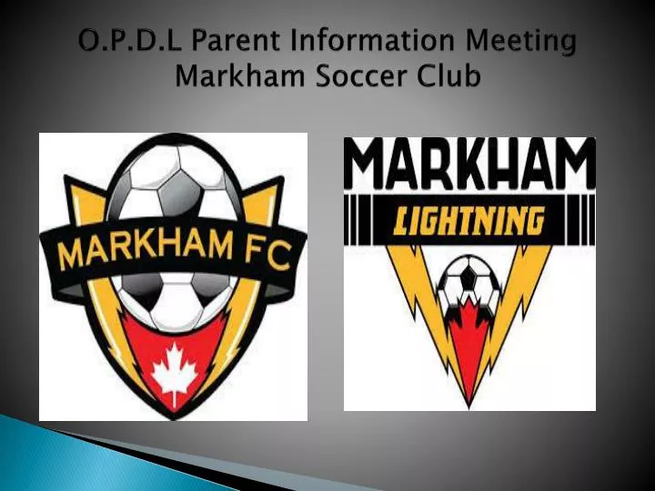 o p d l parent information meeting markham soccer club