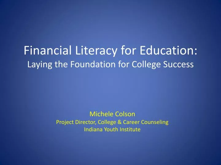 financial literacy for education laying the foundation for college success