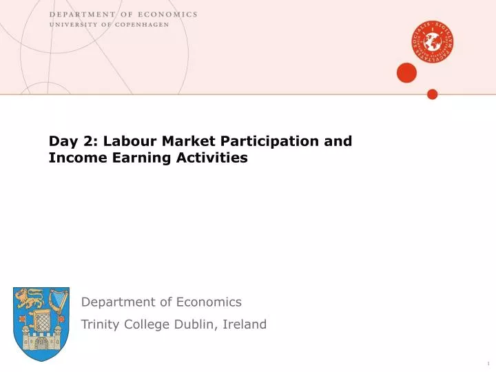 day 2 labour market participation and income earning activities