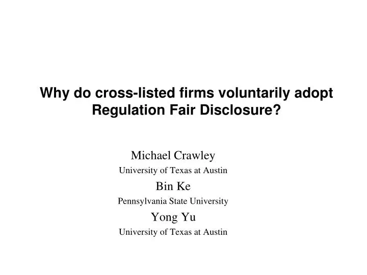 why do cross listed firms voluntarily adopt regulation fair disclosure