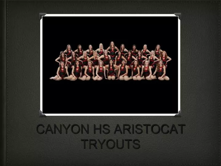 canyon hs aristocat tryouts