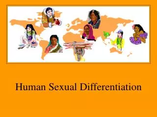 Human Sexual Differentiation