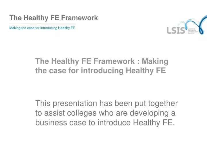 the healthy fe framework making the case for introducing healthy fe