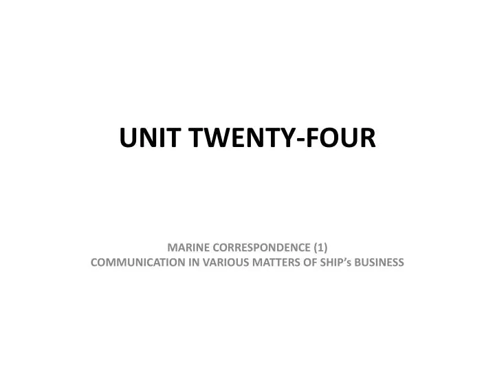 unit twenty four