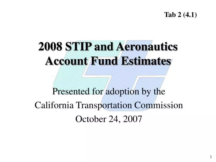 2008 stip and aeronautics account fund estimates