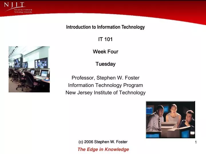 introduction to information technology it 101 week four tuesday
