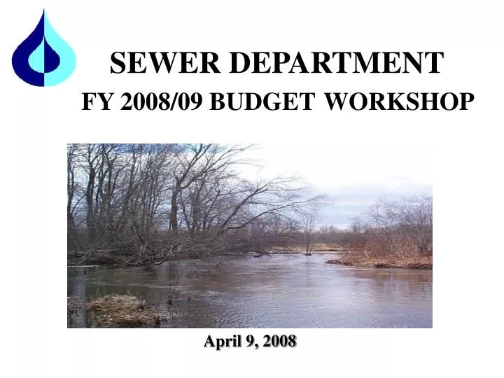 sewer department fy 2008 09 budget workshop