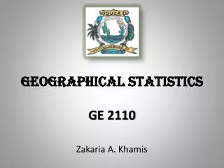 GEOGRAPHICAL STATISTICS GE 2110