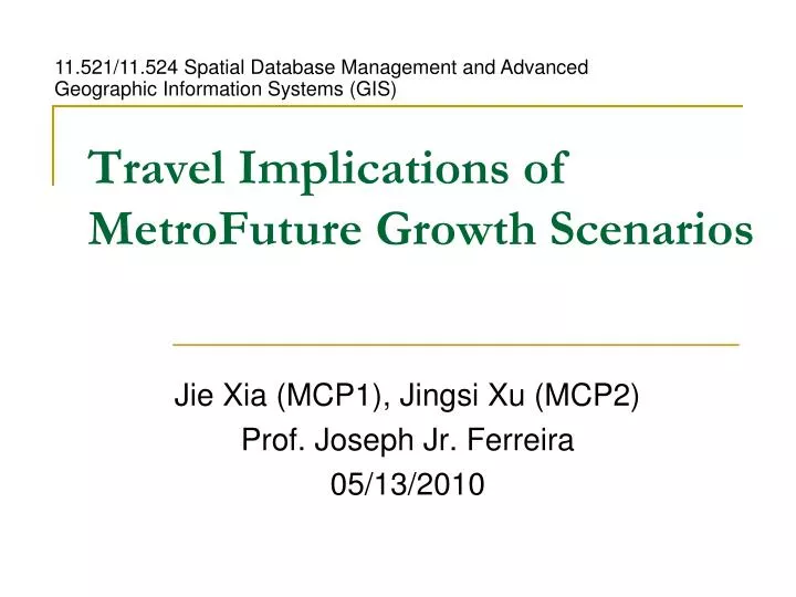 travel implications of metrofuture growth scenarios