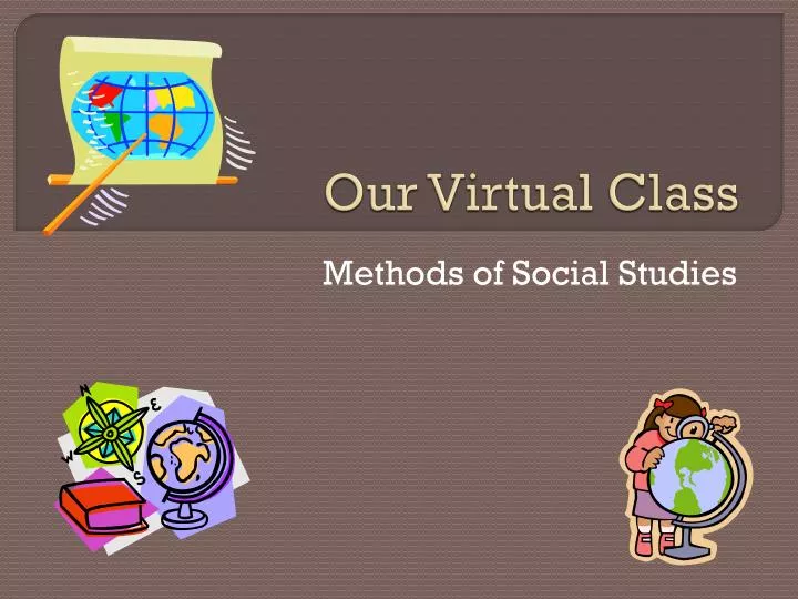our virtual class