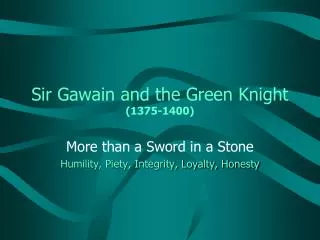 Sir Gawain and the Green Knight (1375-1400)