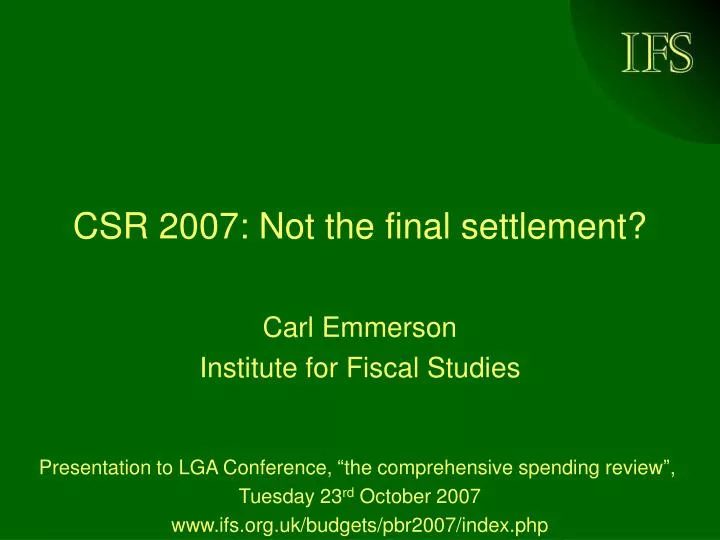 csr 2007 not the final settlement