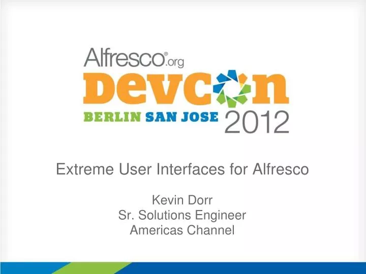 extreme user interfaces for alfresco