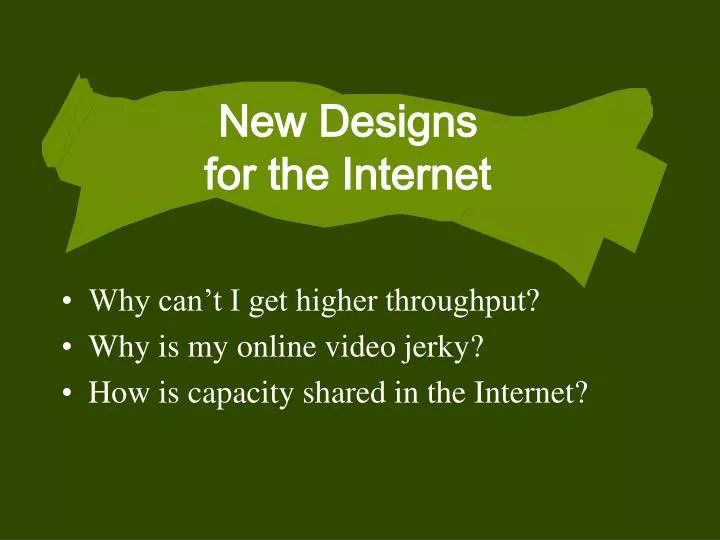 new designs for the internet