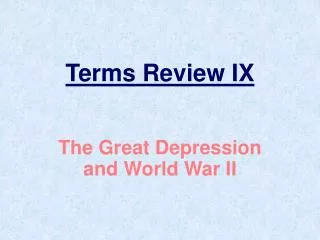 Terms Review IX