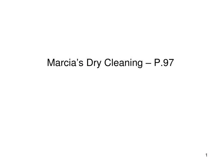 marcia s dry cleaning p 97