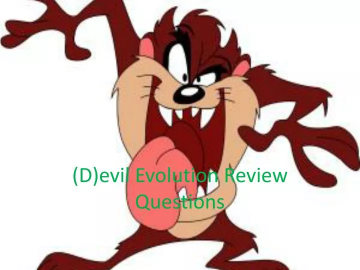 d evil evolution review questions
