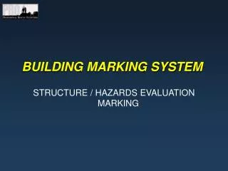 BUILDING MARKING SYSTEM