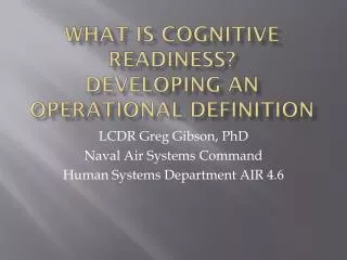What is Cognitive Readiness? Developing an Operational Definition