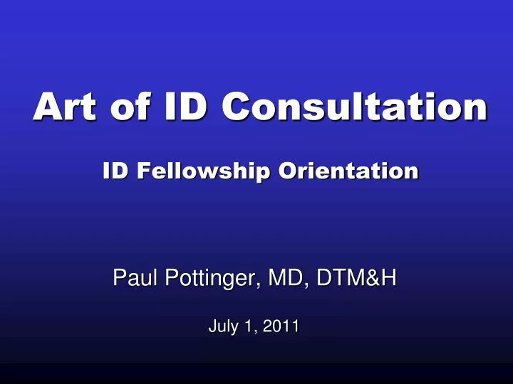 art of id consultation id fellowship orientation