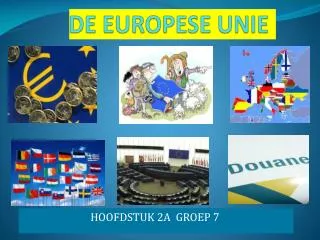 de europese unie