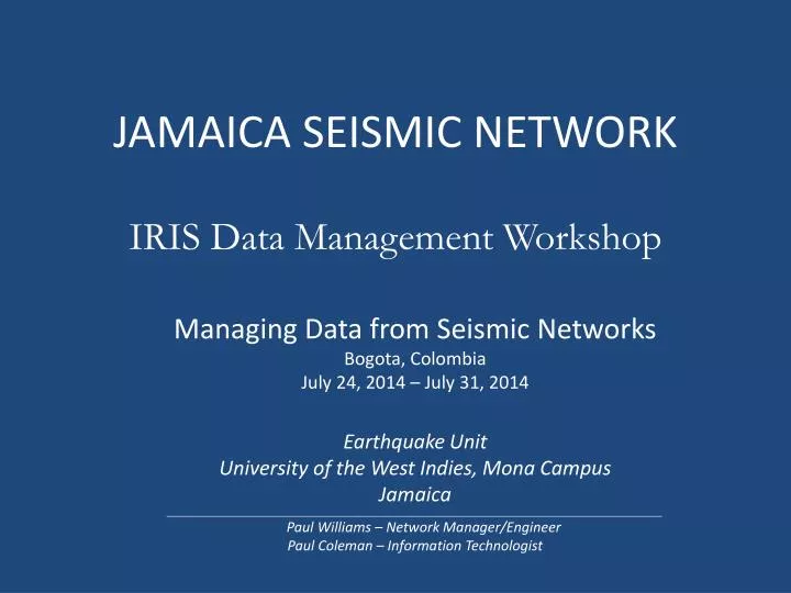 jamaica seismic network iris data management workshop