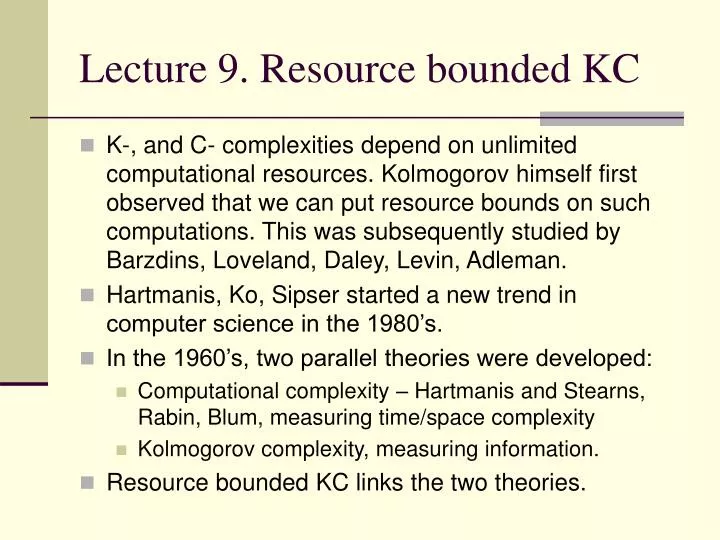 lecture 9 resource bounded kc