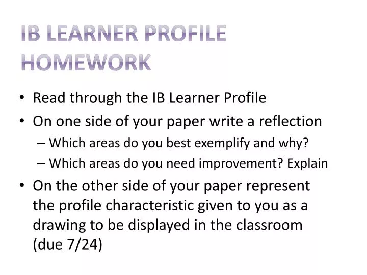 ib learner profile homework