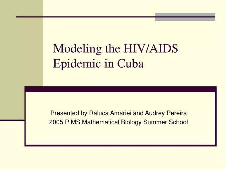 modeling the hiv aids epidemic in cuba