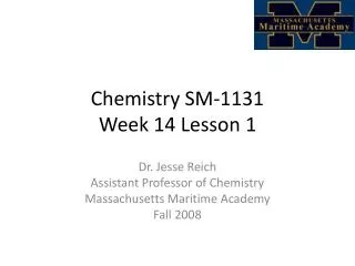 Chemistry SM-1131 Week 14 Lesson 1