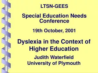 LTSN-GEES Special Education Needs Conference 19th October, 2001
