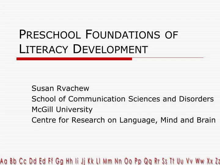 preschool foundations of literacy development