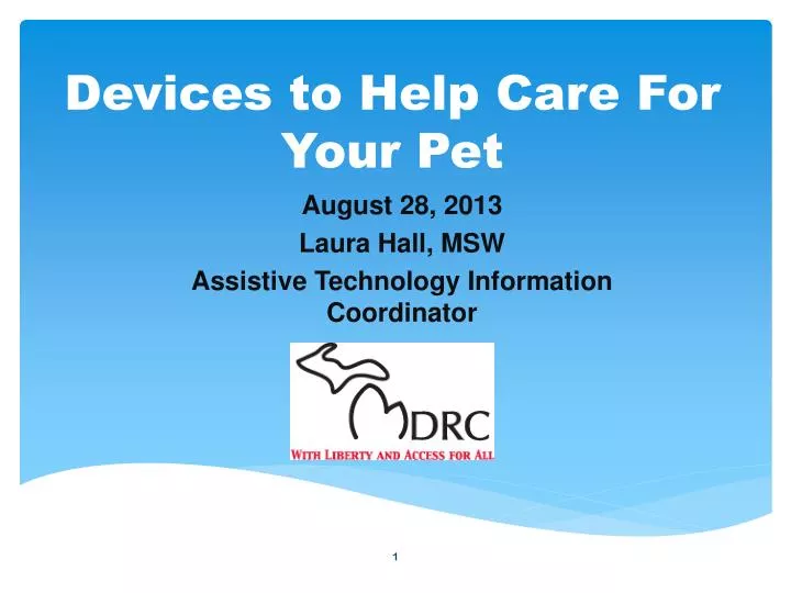 devices to help care for your pet