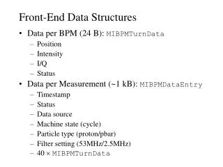 Front-End Data Structures