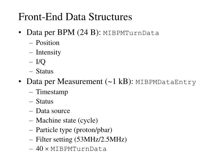 front end data structures