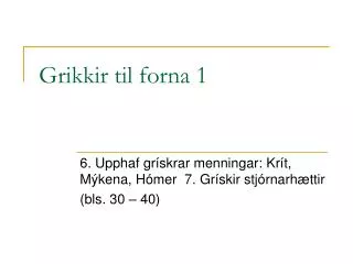 grikkir til forna 1