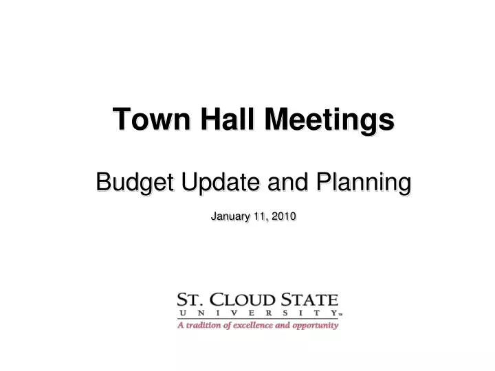 town hall meetings budget update and planning january 11 2010