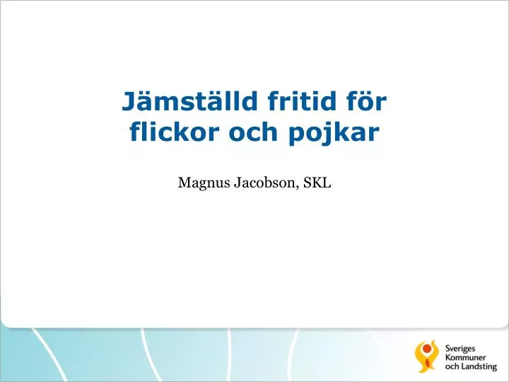 j mst lld fritid f r flickor och pojkar